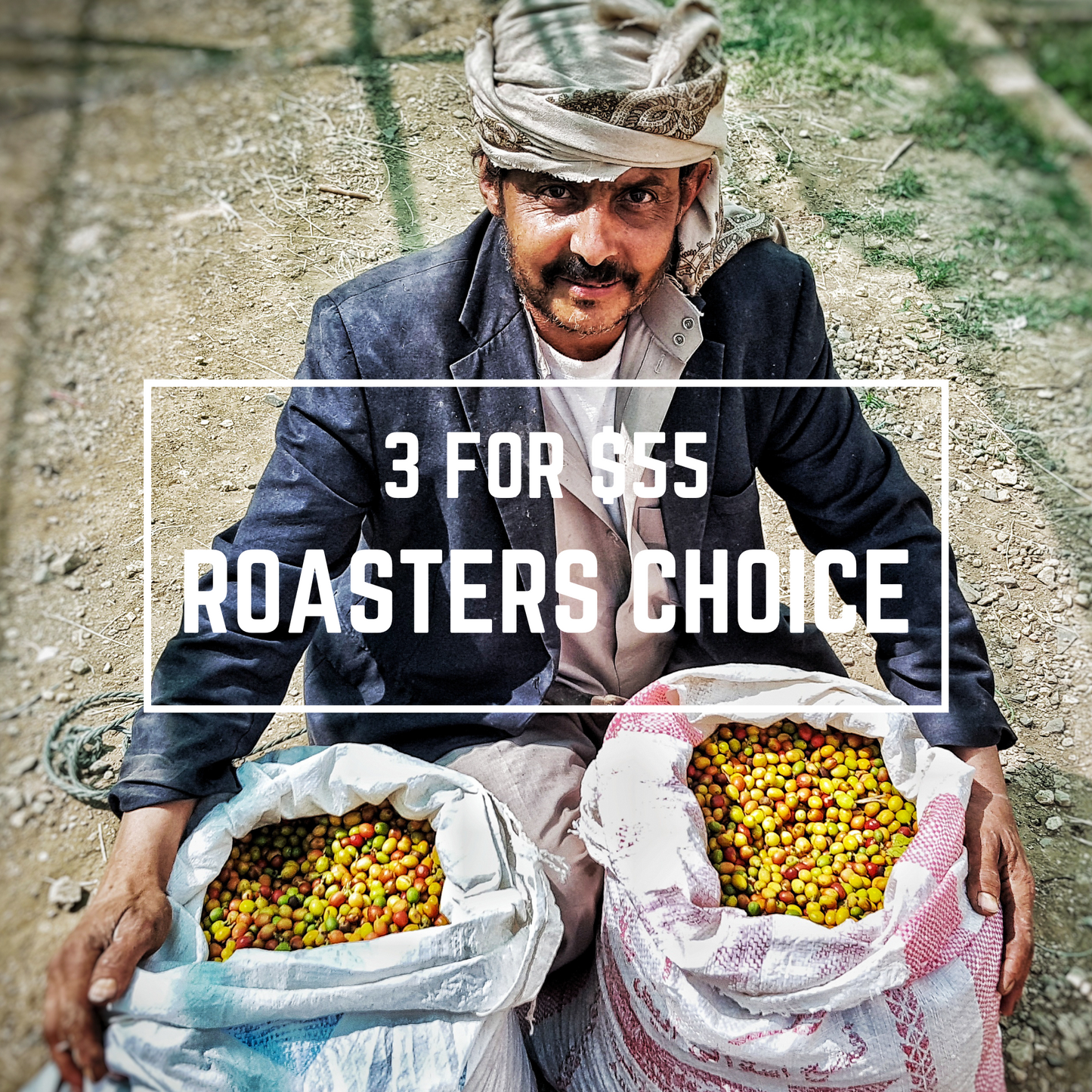 3  For $55 Roasters Choice